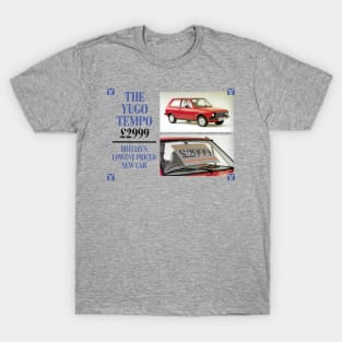 YUGO - Britain's Lowest Priced New Car T-Shirt